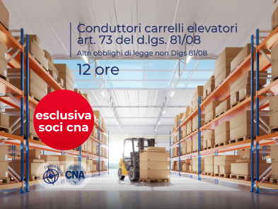 Corso di formazione per conduttori carrelli elevatori art. 73 del d.lgs. 81/08