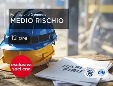 Formazione GENERALE – Formazione specifica – MEDIO RISCHIO
